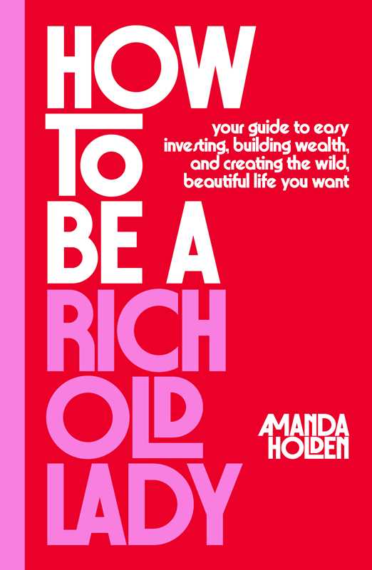 How to Be a Rich Old Lady by Amanda Holden