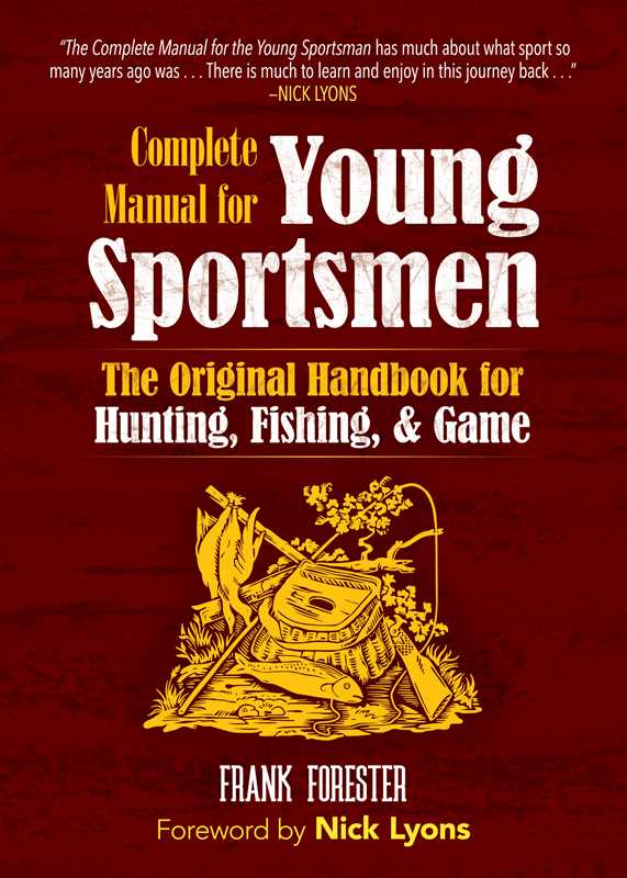Complete Manual for Young Sportsmen by Frank Forester