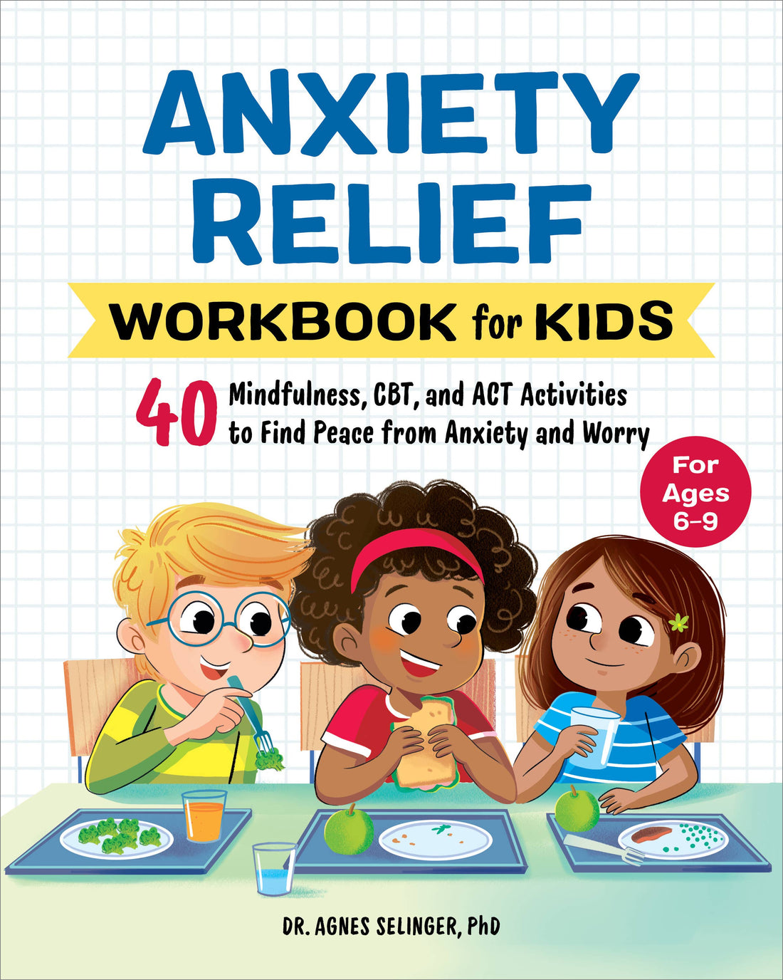 Anxiety Relief Workbook for Kids