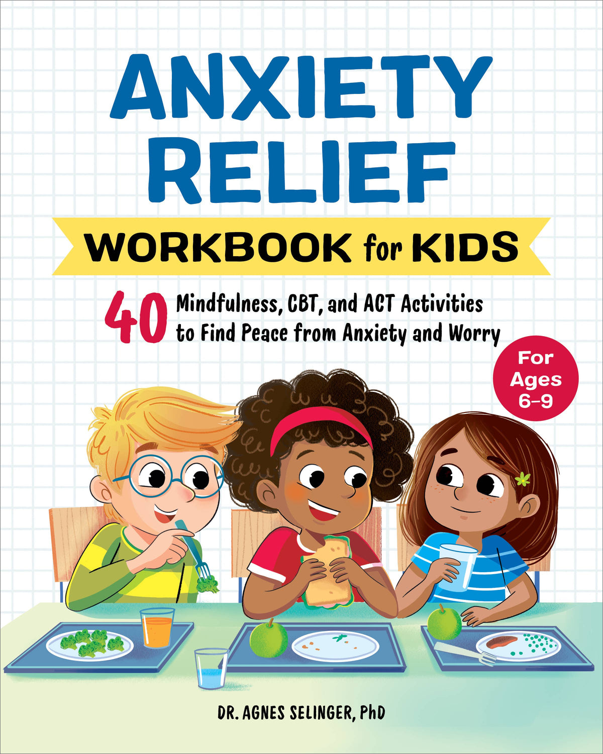 Anxiety Relief Workbook for Kids