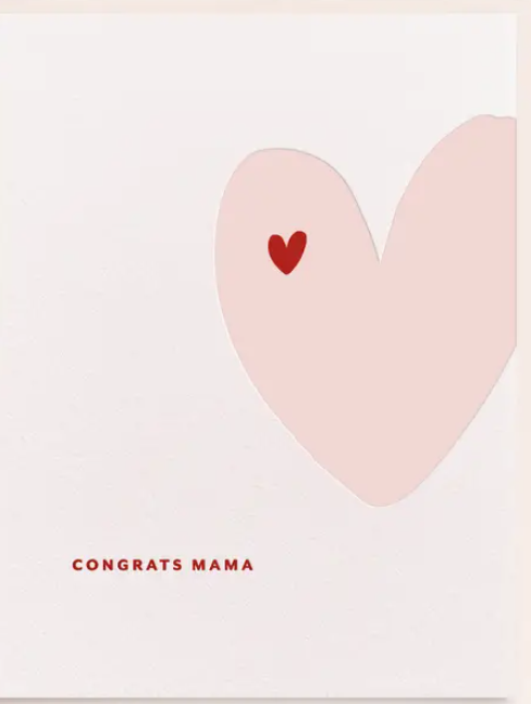 &quot;Congrats Mama&quot; Card