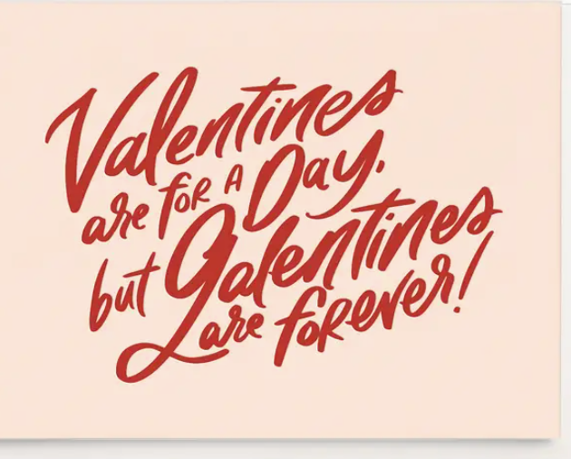 &quot;Galentine&