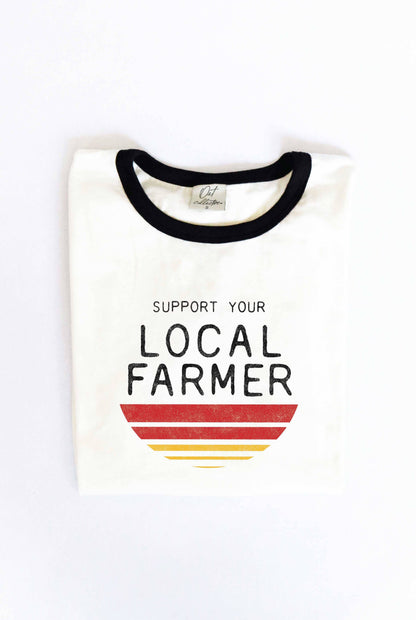 SUPPORT YOUR LOCAL FARMERS Ringer Graphic T-Shirt